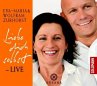 Liebe dich selbst - LIVE - Bild 1