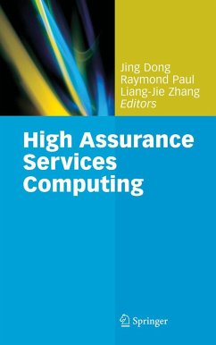 High Assurance Services Computing - Dong, Jing / Paul, Raymond / Zhang, Liang-Jie (ed.)