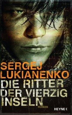 Die Ritter der vierzig Inseln - Lukianenko, Sergej