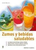 Zumos y bebidas saludables