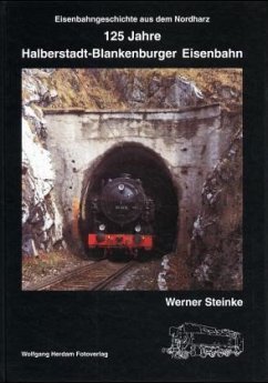 125 Jahre Halberstadt-Blankenburger Eisenbahn
