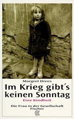 Im Krieg gibt's keinen Sonntag - Drees, Margret