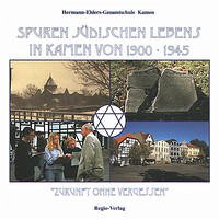 Spuren jüdischen Lebens in Kamen von 1900-1945 - Lüchtemeier, Brigitte; Kistner, Hans J; Neuhaus, Rudolf