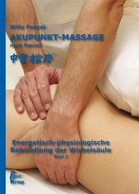 Akupunkt-Massage nach Penzel - Penzel, Willy