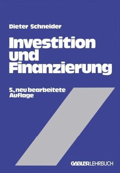 Investition und Finanzierung - Schneider, Dieter