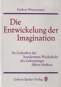 Die Entwickelung der Imagination