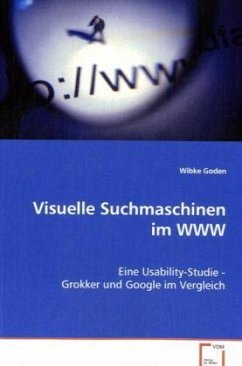 Visuelle Suchmaschinen im WWW - Goden, Wibke