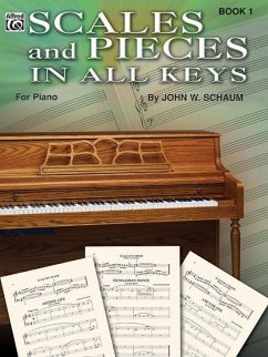 Scales and Pieces in All Keys, Bk 1 - Schaum, John W