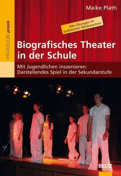 Biografisches Theater in der Schule - Plath, Maike