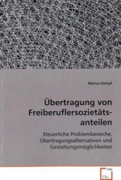 Übertragung von Freiberuflersozietäts- anteilen - Kempf, Marius