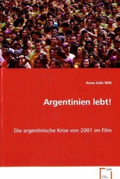 Argentinien lebt! - Witt Anna Julia