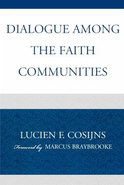 Dialogue among the Faith Communities - Cosijns, Lucien F.