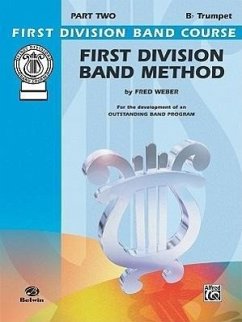 First Division Band Method: B-Flat Trumpet, Part Two - Weber, Fred