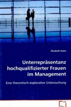 Cover Unterrepräsentanz hochqualifizierter Frauen im Management