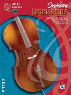 Orchestra Expressions, Book Two Student Edition - Brungard, Kathleen Deberry; Alexander, Michael; Anderson, Gerald; Dackow, Sandra; Witt, Anne C