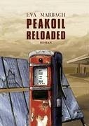 Peakoil Reloaded - Marbach, Eva