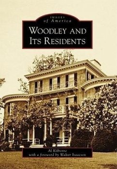 Woodley and Its Residents - Kilborne, Al; Isaacson, Foreword By Walter