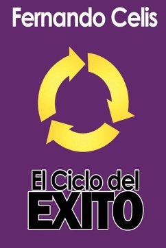 El Ciclo del Exito - Celis, Fernando