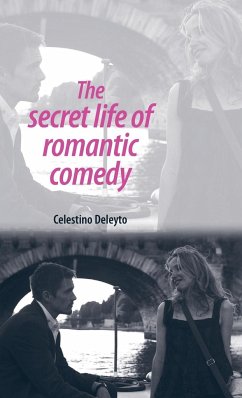 The secret life of romantic comedy - Deleyto, Celestino