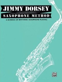 Jimmy Dorsey Saxophone Method (Tenor Saxophone) - Dorsey, Jimmy