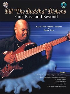 Bill the Buddha Dickens -- Funk Bass and Beyond - Dickens, Bill The Buddha; Rock, Bobby