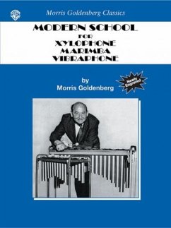 Modern School for Xylophone, Marimba, Vibraphone - Goldenberg, Morris;Cirone, Anthonty J.