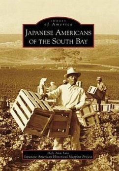 Japanese Americans of the South Bay - Sato, Dale Ann; Japanese American Historical Mapping Project