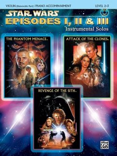 Star Wars®: Episodes I, II & III, w. Audio-CD, for Violin and Piano Accompaniment - Williams, John