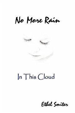 No More Rain (In This Cloud) - Smiter, Ethel L.