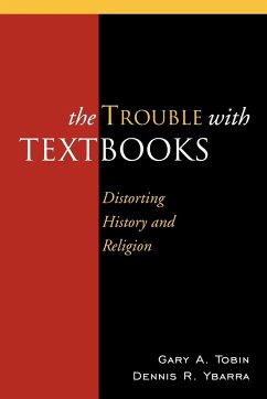 The Trouble with Textbooks - Tobin, Gary A.; Ybarra, Dennis R.