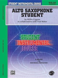 Alto Saxophone Student, Level One - Coggins, Willis; Weber, Fred