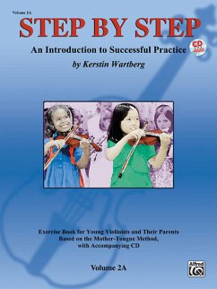 Step by Step 2a -- An Introduction to Successful Practice for Violin