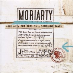 Gee Whiz But This Is A Lonesome Town - Moriarty