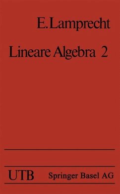 Lineare Algebra 2. UTB ; 1224. - Lamprecht, Erich