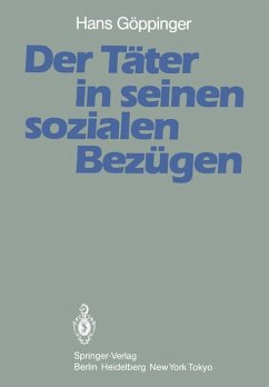 Der Täter in seinen sozialen Bezügen. Ergebnisse aus d. Tübinger Jungtäter-Vergleichsuntersuchung. Unter Mitarbeit von Bock/Jehle/Maschke.