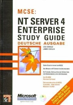 NT Server 4 Enterprise Study Guide, m. CD-ROM / MCSE, m. CD-ROMs - Donald, Lisa und James Chellis