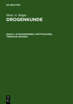 Gymnospermen, Kryptogamen, Tierische Drogen - Hoppe, Heinz A.