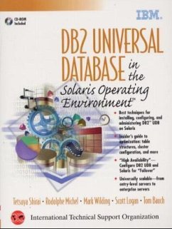 DB2 Universal Database in the Solaris Operating Environment, w. CD-ROM - Shirai, Tetsuya, Rodolphe Michel Mark Wilding a. o.