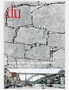 du - Zeitschrift für Kultur / Eduardo Souto Moura, Architekt - Meier, Marco; Bachmann, Dieter