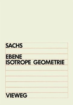 Ebene Isotrope Geometrie - Sachs, Hans