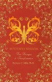 Butterfly Wisdom: Four Passages to Transformation [With 32 Illustrated Action Cards]