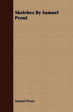 Cover Sketches By Samuel Prout