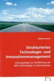 Strukturiertes Technologie- und Innovationsmanagement