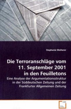 Die Terroranschläge vom 11. September 2001 in den Feuilletons - Weiherer, Stephanie