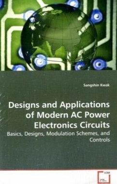 Designs and Applications of Modern AC PowerElectronics Circuits - Kwak, Sangshin