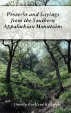 Proverbs and Sayings from the Southern Appalachian Mountains