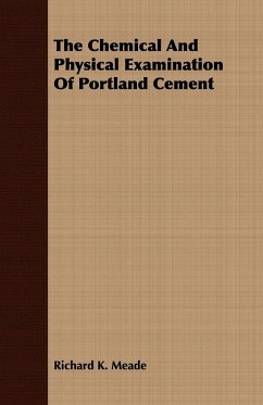 The Chemical And Physical Examination Of Portland Cement