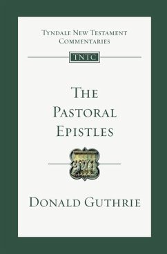 The Pastoral Epistles - Guthrie, Donald