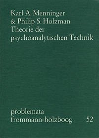 Theorie der psychoanalytischen Technik - Menninger, Karl; Holzman, Philip S.