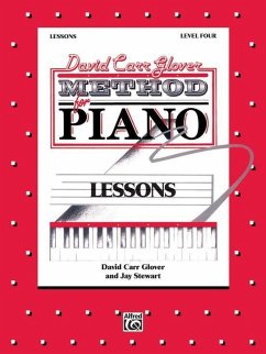 David Carr Glover Method for Piano Lessons - Glover, David Carr; Stewart, Jay